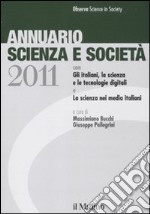 Annuario scienza e società (2011) libro