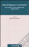 Reti d'imprese e territorio. Tra vincoli e nuove opportunità dopo la crisi libro di Zazzaro A. (cur.)