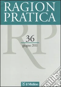 Ragion pratica (2011). Vol. 36