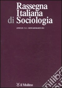 Rassegna italiana di sociologia (2011). Vol. 1 libro