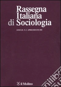 Rassegna italiana di sociologia (2011). Vol. 2 libro