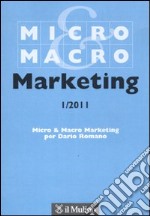 Micro & Macro Marketing (2011). Vol. 1 libro