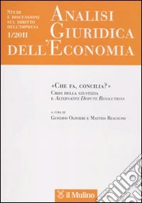 Analisi giuridica dell'economia (2011). Vol. 1 libro