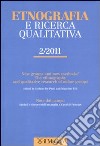Etnografia e ricerca qualitativa (2011). Vol. 2 libro