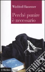 Perché punire è necessario