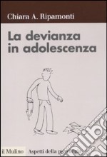 La devianza in adolescenza libro