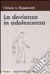 La devianza in adolescenza libro