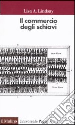 Il commercio degli schiavi libro