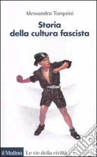 Storia della cultura fascista libro