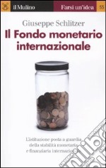 Il fondo monetario internazionale