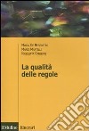 La qualità delle regole libro