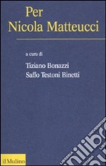 Per Nicola Metteucci libro