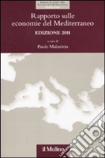 Rapporto sulle economie del Mediterraneo 2011 libro