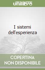 I sistemi dell'esperienza libro