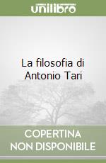 La filosofia di Antonio Tari