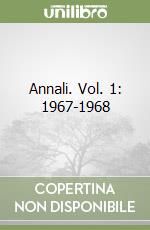 Annali. Vol. 1: 1967-1968 libro