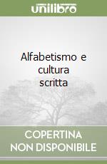 Alfabetismo e cultura scritta libro