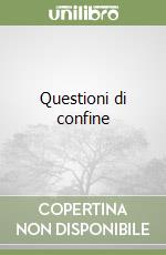 Questioni di confine