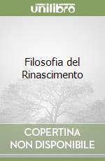 Filosofia del Rinascimento libro