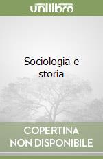 Sociologia e storia libro