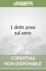 I diritti presi sul serio