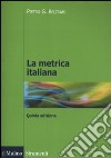 La metrica italiana libro di Beltrami Pietro G.