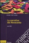 La narrativa italiana del Novecento libro di Matt Luigi