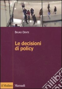 Le decisioni di policy