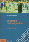 Sociologia delle migrazioni libro