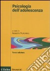 Psicologia dell'adolescenza libro di Palmonari A. (cur.)