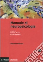 Manuale di neuropsicologia libro