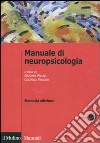 Manuale di neuropsicologia libro di Vallar G. (cur.) Papagno C. (cur.)