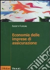 Economia delle imprese di assicurazione libro