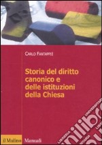 Storia del diritto canonico e delle istituzioni della Chiesa