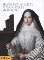 Storia delle monache 1450-1700