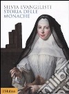 Storia delle monache 1450-1700 libro