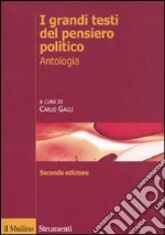 I grandi testi del pensiero politico libro