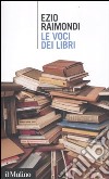 Le voci dei libri libro