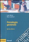 Psicologia generale libro di Anolli Luigi; Legrenzi Paolo