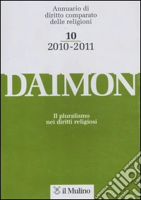 Daimon. Annuario di diritto comparato delle religioni (2010-2011). Vol. 10 libro