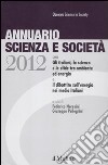 Annuario scienza e società (2012) libro