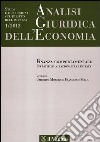 Analisi giuridica dell'economia (2012). Vol. 1: Finanza comportamentale. Investitori a razionalità limitata libro