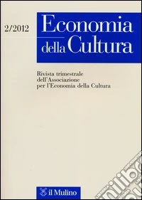 Economia della cultura (2012). Vol. 2 libro