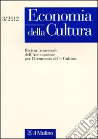 Economia della cultura (2012). Vol. 3 libro