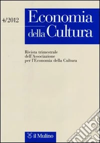 Economia della cultura (2012). Vol. 4 libro