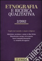 Etnografia e ricerca qualitativa (2012). Vol. 2 libro