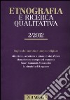 Etnografia e ricerca qualitativa (2012). Vol. 2 libro