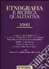Etnografia e ricerca qualitativa (2012). Ediz. bilingue. Vol. 3 libro