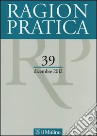 Ragion pratica (2012). Vol. 39 libro