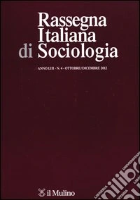 Rassegna italiana di sociologia (2012). Vol. 4 libro